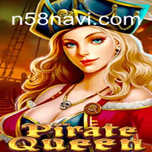 Discover the Thrilling Adventure of PirateQueen in the N58 - Melhor Plataforma de Jogos Slots PG 777💸