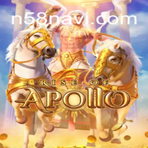 Exploring the Exciting World of Rise of Apollo in the N58 Platform